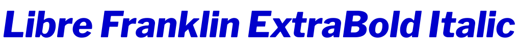 Libre Franklin ExtraBold Italic fuente